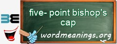 WordMeaning blackboard for five-point bishop's cap